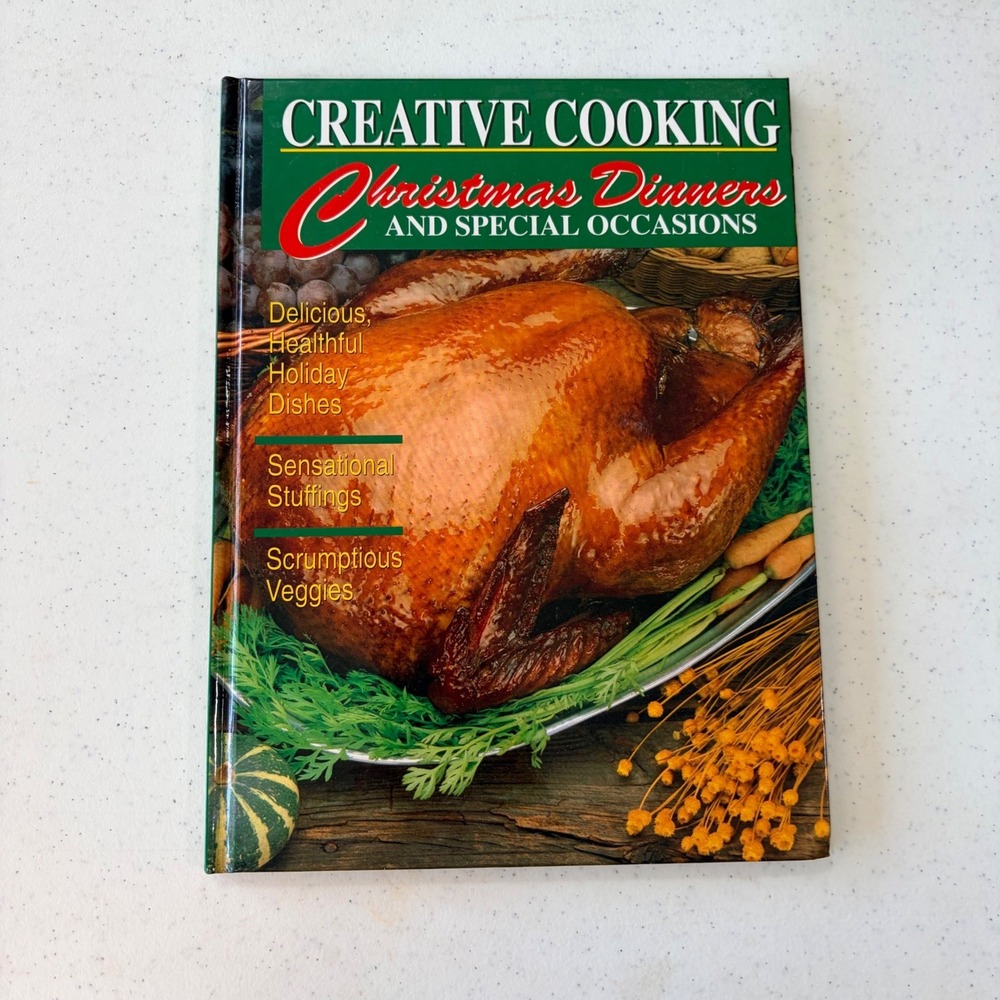 Creative Cooking Christmas Dinners and Special Occasions‎ Hardcover Cookbook